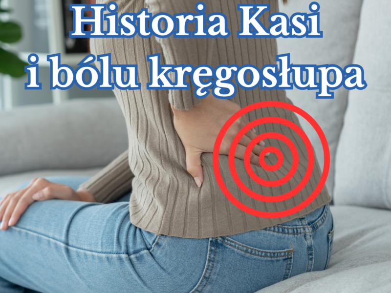 Jak fizjoterapia pomogła Kasi odzyskać kontrolę nad&nbsp;życiem