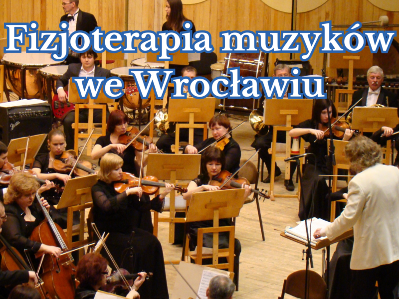 Fizjoterapia muzyków we&nbsp;Wrocławiu